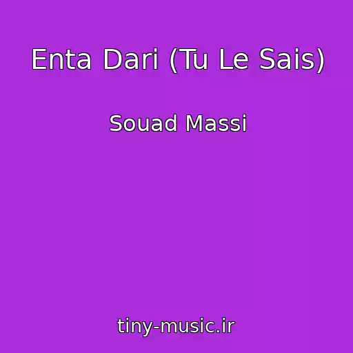 کاور آهنگ Enta Dari (Tu Le Sais) از Souad Massi