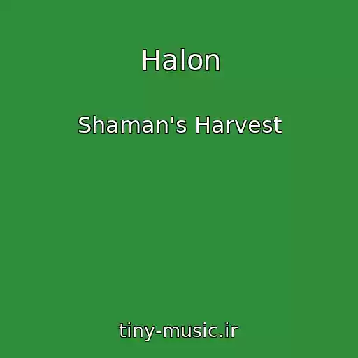 کاور آهنگ Halon از Shaman's Harvest