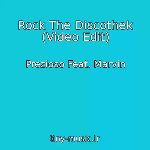 کاور آهنگ Rock The Discothek (Video Edit) از Prezioso Feat. Marvin