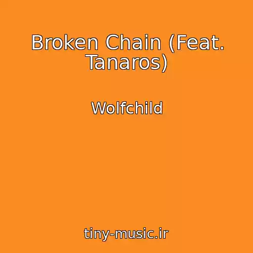 کاور آهنگ Broken Chain (Feat. Tanaros) از Wolfchild