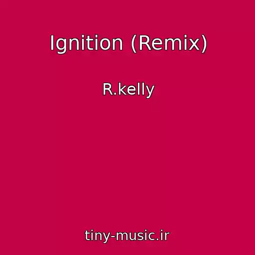 کاور آهنگ Ignition (Remix) از R.kelly