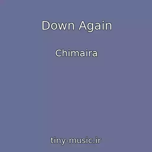 کاور آهنگ Down Again از Chimaira