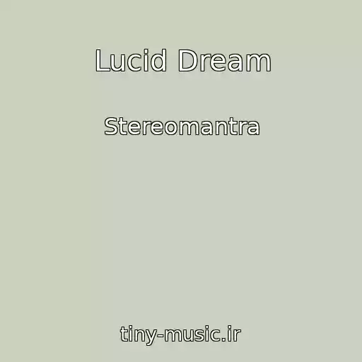 کاور آهنگ Lucid Dream از Stereomantra