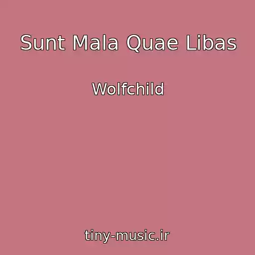 کاور آهنگ Sunt Mala Quae Libas از Wolfchild