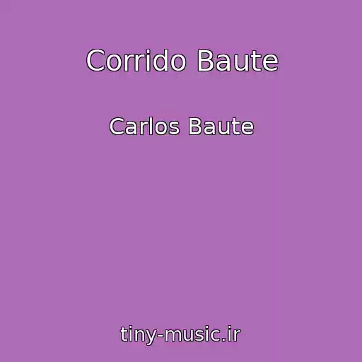 کاور آهنگ Corrido Baute از Carlos Baute