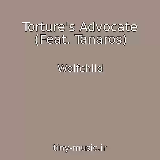 کاور آهنگ Torture's Advocate (Feat. Tanaros) از Wolfchild