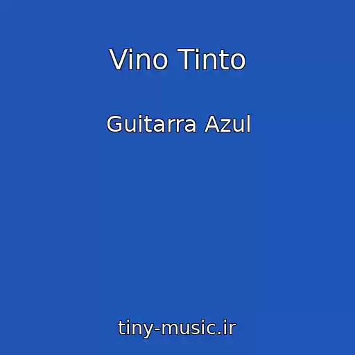 کاور آهنگ Vino Tinto از Guitarra Azul
