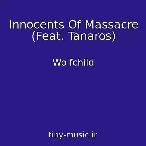 کاور آهنگ Innocents Of Massacre (Feat. Tanaros) از Wolfchild