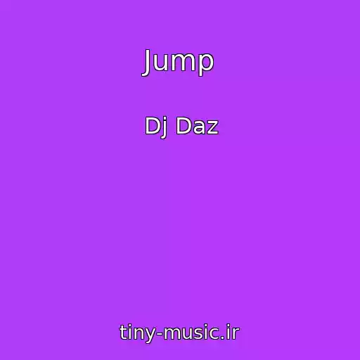 کاور آهنگ Jump از Dj Daz