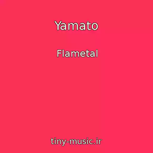 کاور آهنگ Yamato از Flametal