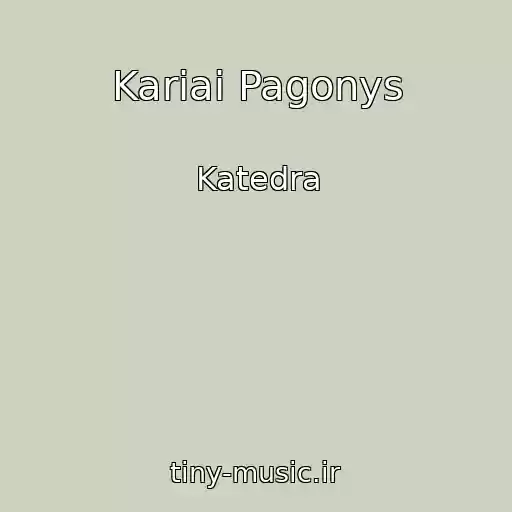 کاور آهنگ Kariai Pagonys از Katedra