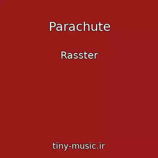 کاور آهنگ Parachute از Rasster
