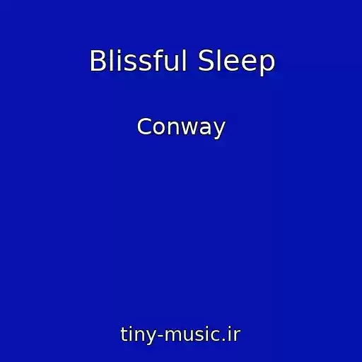 کاور آهنگ Blissful Sleep از Conway