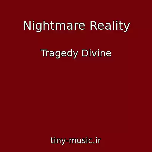 کاور آهنگ Nightmare Reality از Tragedy Divine