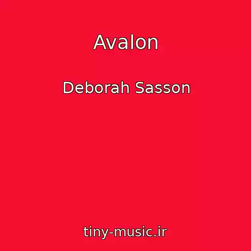 کاور آهنگ Avalon از Deborah Sasson