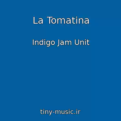 کاور آهنگ La Tomatina از Indigo Jam Unit