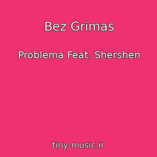 کاور آهنگ Bez Grimas از Problema Feat. Shershen