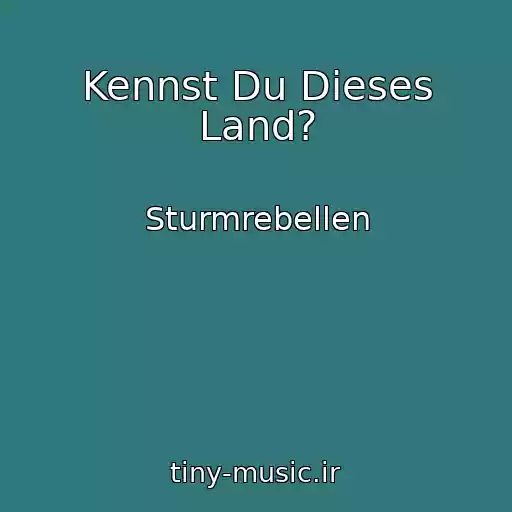 کاور آهنگ Kennst Du Dieses Land? از Sturmrebellen