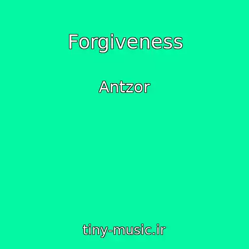 کاور آهنگ Forgiveness از Antzor
