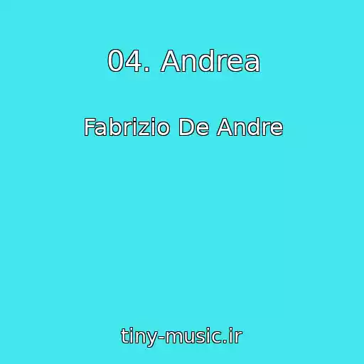 کاور آهنگ 04. Andrea از Fabrizio De Andre
