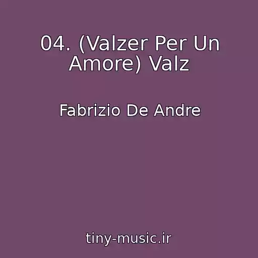 کاور آهنگ 04. (Valzer Per Un Amore) Valz از Fabrizio De Andre