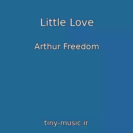 کاور آهنگ Little Love از Arthur Freedom
