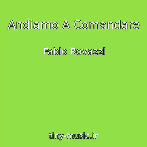 کاور آهنگ Andiamo A Comandare از Fabio Rovazzi