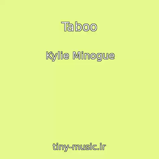کاور آهنگ Taboo از Kylie Minogue