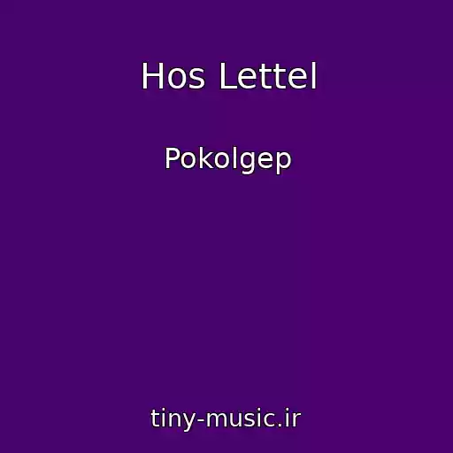 کاور آهنگ Hos Lettel از Pokolgep