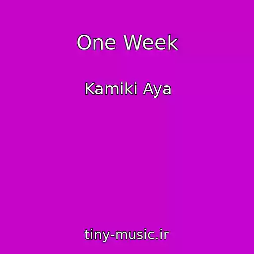 کاور آهنگ One Week از Kamiki Aya