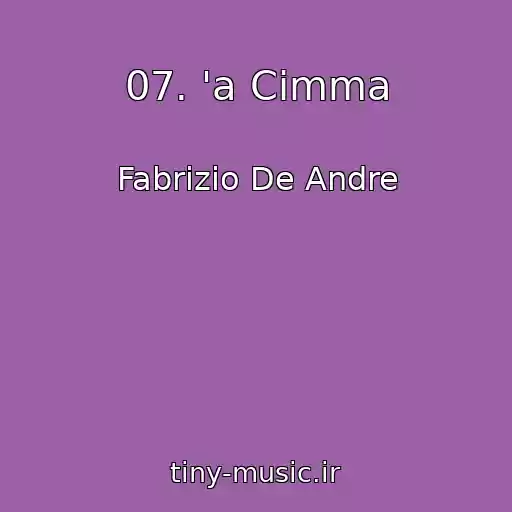 کاور آهنگ 07. 'a Cimma از Fabrizio De Andre