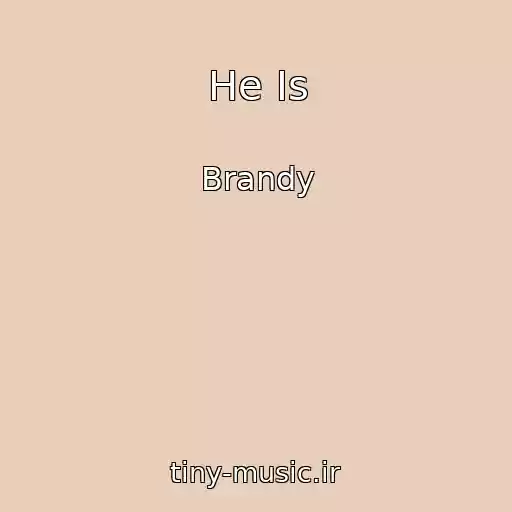 کاور آهنگ He Is از Brandy
