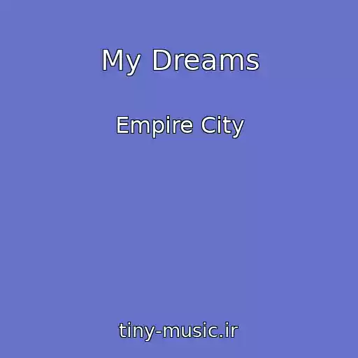 کاور آهنگ My Dreams از Empire City