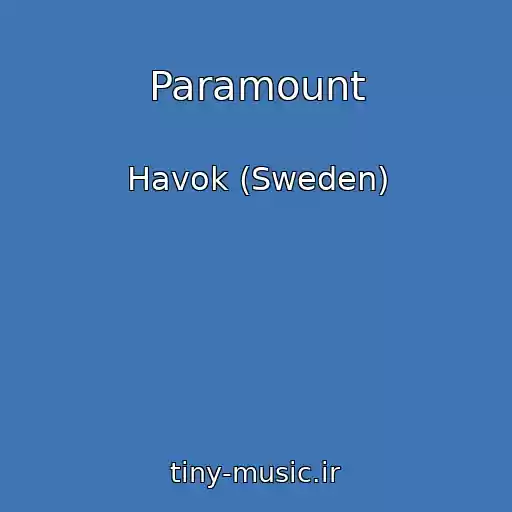 کاور آهنگ Paramount از Havok (Sweden)