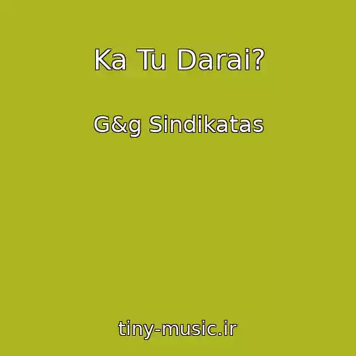 کاور آهنگ Ka Tu Darai? از G&g Sindikatas
