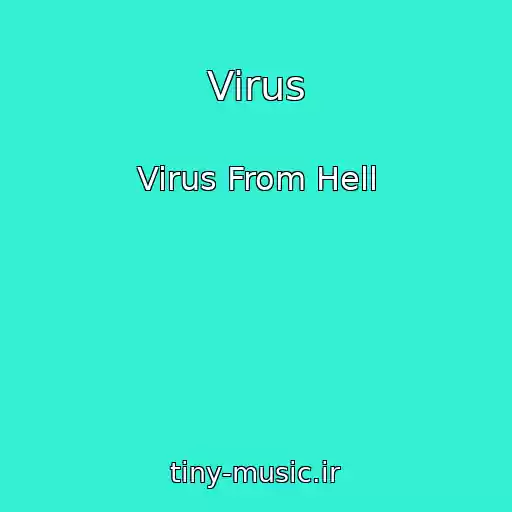 کاور آهنگ Virus از Virus From Hell