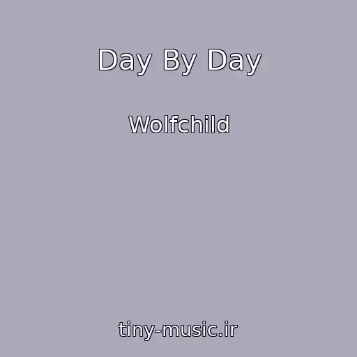 کاور آهنگ Day By Day از Wolfchild