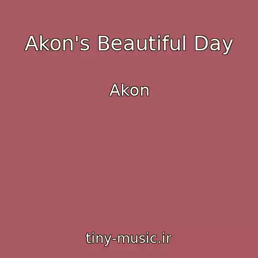 کاور آهنگ Akon's Beautiful Day از Akon