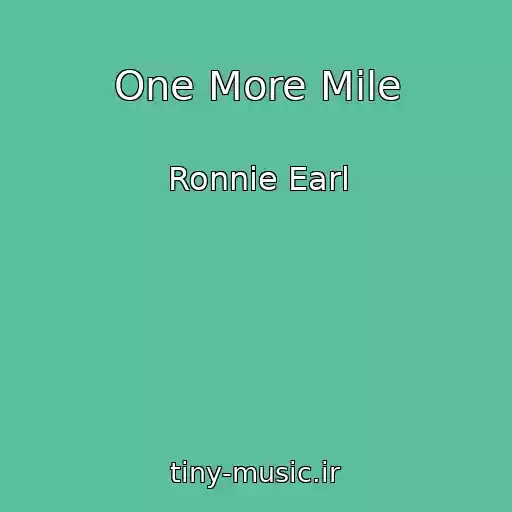 کاور آهنگ One More Mile از Ronnie Earl