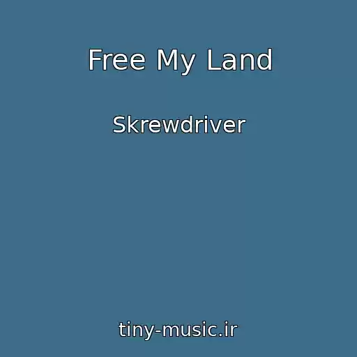 کاور آهنگ Free My Land از Skrewdriver