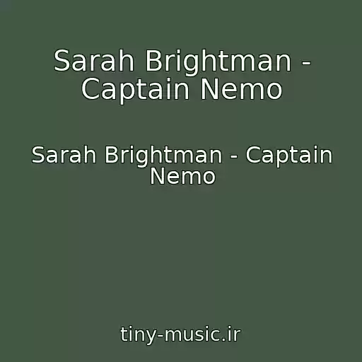 کاور آهنگ Sarah Brightman - Captain Nemo از Sarah Brightman - Captain Nemo