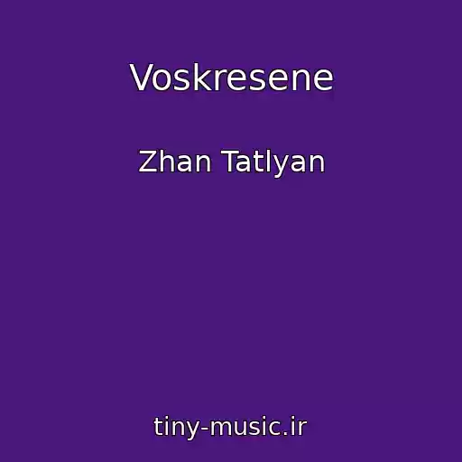 کاور آهنگ Voskresene از Zhan Tatlyan