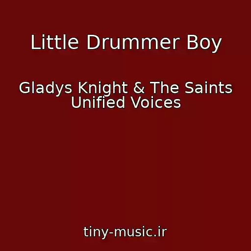 کاور آهنگ Little Drummer Boy از Gladys Knight & The Saints Unified Voices