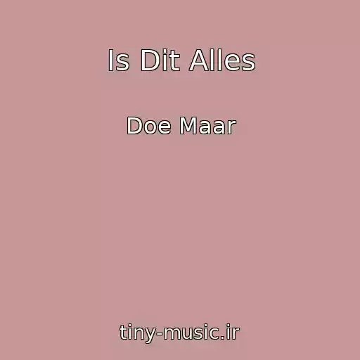 کاور آهنگ Is Dit Alles از Doe Maar