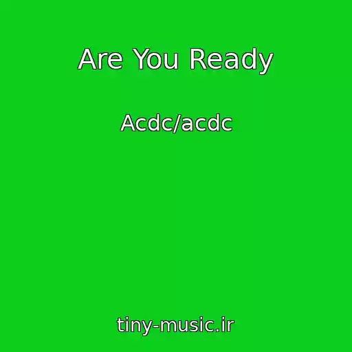کاور آهنگ Are You Ready از Acdc/acdc