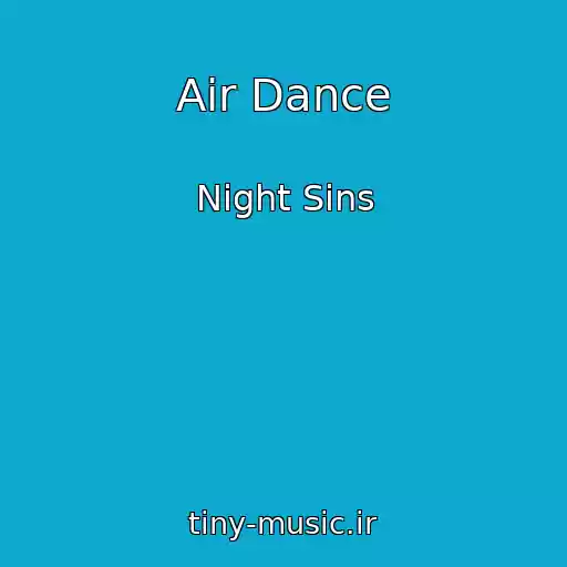 کاور آهنگ Air Dance از Night Sins