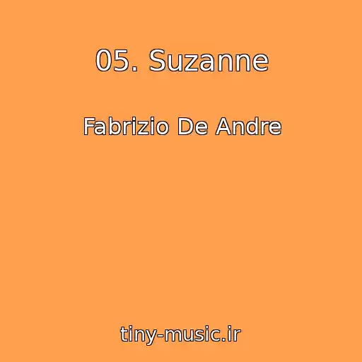 کاور آهنگ 05. Suzanne از Fabrizio De Andre