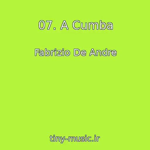 کاور آهنگ 07. A Cumba از Fabrizio De Andre