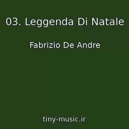 کاور آهنگ 03. Leggenda Di Natale از Fabrizio De Andre