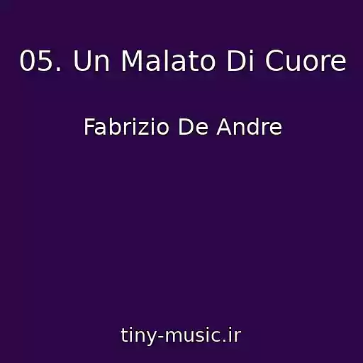 کاور آهنگ 05. Un Malato Di Cuore از Fabrizio De Andre